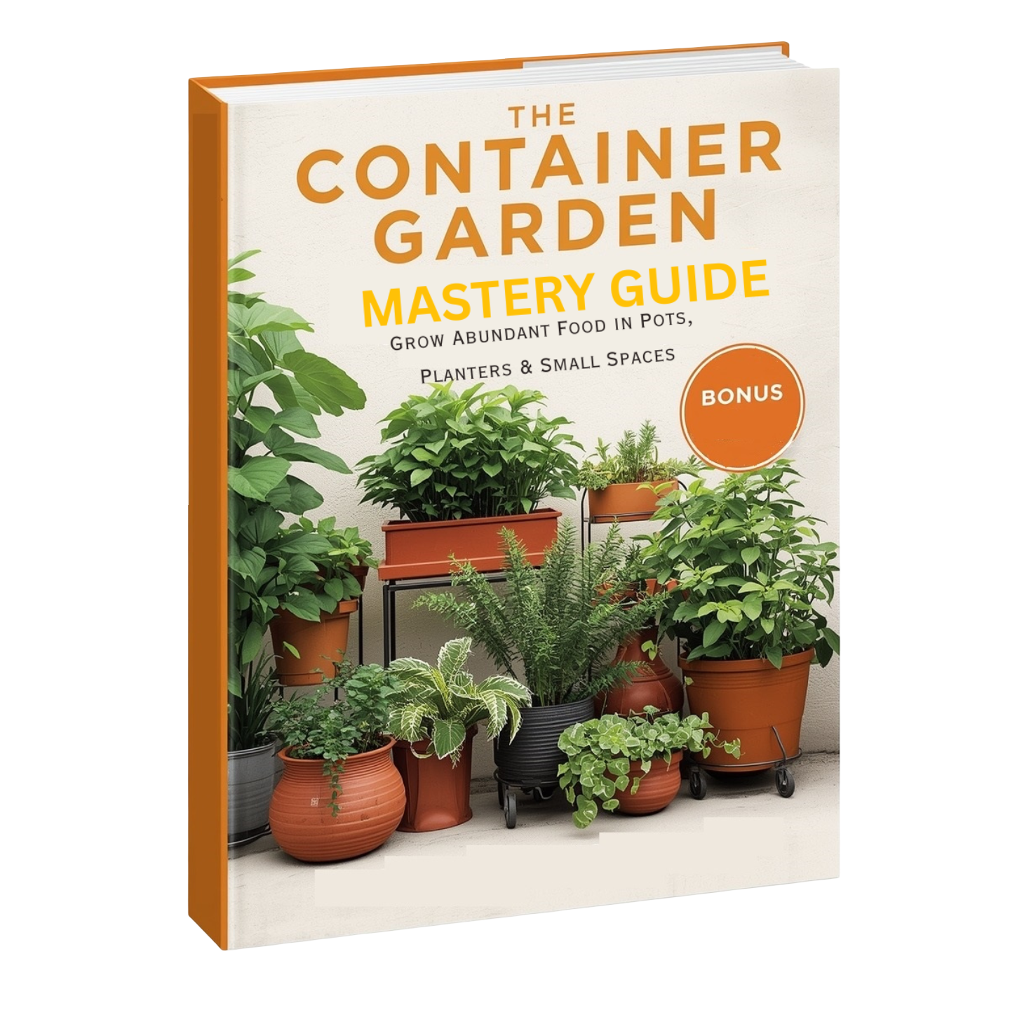 Container Garden Mastery Guide